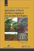 Applications of Furrow and Micro Irrigation in Arid and Semi-Arid Regions