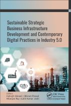 Sustainable Strategic Business Infrastructure Development and Contemporary Digital Practices in Industry 5.0