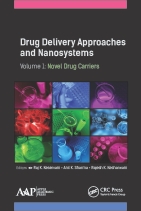 Drug Delivery Approaches and Nanosystems, Volume 1