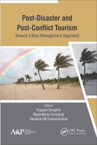 Post-Disaster and Post-Conflict Tourism