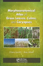 Morphoanatomical Atlas of Grass Leaves, Culms, and Caryopses