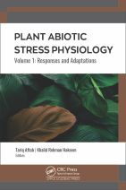 Plant Abiotic Stress Physiology, Volume 1