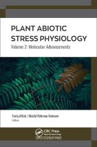 Plant Abiotic Stress Physiology, Volume 2