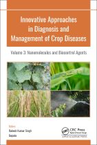 Innovative Approaches in Diagnosis and Management of Crop Diseases, Volume 3