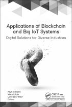 Applications of Blockchain and Big IoT Systems