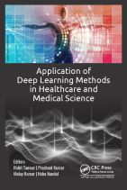 Application of Deep Learning Methods in Healthcare and Medical Science