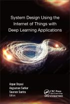 System Design Using Internet of Things with Deep Learning Applications	