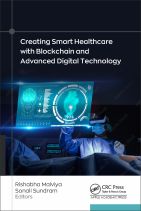 Creating Smart Healthcare with Blockchain and Advanced Digital Technology