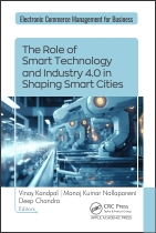 The Role of Smart Technology and Industry 4.0 in Shaping Smart Cities