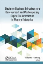 Strategic Business Infrastructure Development and Contemporary Digital Transformation in Modern Enterprise